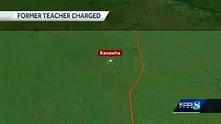 Former Iowa teacher charged with sexual exploitation
