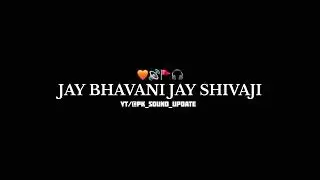Jay Bhavani Jay Shivaji || Trading Song || Pk Sound Update || 4K 