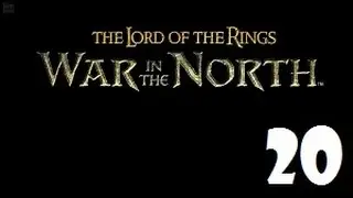 Lord Of The Rings: War in The North - (20) Secret Weapon