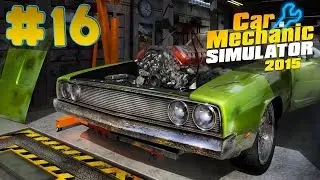 Car Mechanic Simulator 2015 - Walkthrough - Part 16 (PC HD) [1080p]