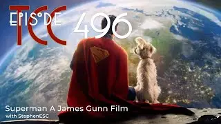 The Citadel Cafe 496: Superman A James Gunn Film
