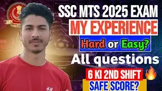 SSC MTS 2025 Exam My Experience | 6 Feb 2nd Shift Paper Review | Difficulty Level & Good Attempts |