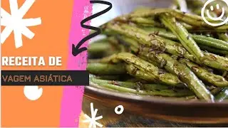 Vagem asi&aacute;tica | Menu L&aacute; de Casa