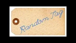 RE: The Weekly Random Tag (July 31 2022)