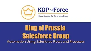 KOP-Force Event Session - Automation Using Salesforce Flows and Processes