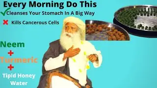 Cleanse Your Stomach| Neem ,Turmeric With Tipid Honey Water| Every Morning Do This|