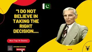 Top 10 Best Quotes of Quaid e Azam Muhammad Ali Jinnah | STUDIO 9TEASE