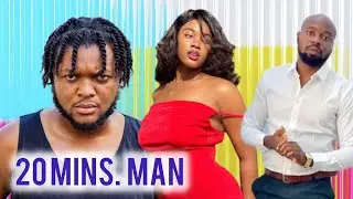 20 Minutes man | Uzzyefizzy | deacon famous