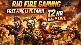 12 HOURS FREE FIRE LIVE 🔥 | Grand Master 😈 | Non-Stop Tamil Gameplay | RIO FG