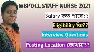 WBPDCL Staff Nurse Recruitment 2021/GNM & Bsc nursing job/ interview questions & salary/Nursing job.