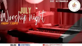 WORSHIP NIGHT(21) - July Edition