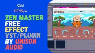 Zen Master - FREE Lo-Fi Effect VST/Plugin  by Unison Audio #ZenMaster #UnisonAudio