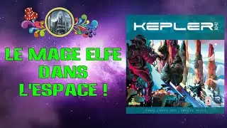 🚀 Kepler 3042 | 👨&zwj;🚀 Le Mage Elfe dans l'Espace / Le Jeu, Pimp, Variantes...