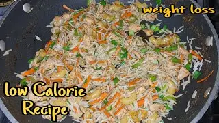 Healthy Low Calorie Recipe For Weight Loss - Lunch Recipe For Weight Loss - Quick and Easy Lunch