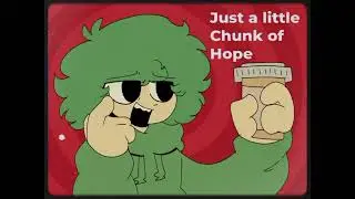 A little chunk a hope (Jack Stauber Animation)