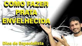 COMO ENVELHECER JOIAS EM PRATA