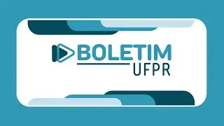 Boletim UFPR | Chamada de Medicina, avalia&ccedil;&atilde;o de TAEs e Agenda UFPR 2026