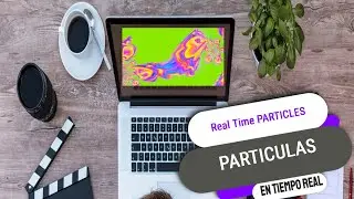 Real Time PARTICLES
