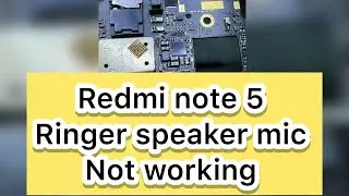 Redmi note5 ringer speaker mic problem || note5 audio  and mic solution