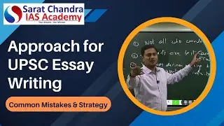 Essay writing strategy for UPSC Civils | Best IAS Coaching in Hyderabad | Sarat Chandra IAS Academy