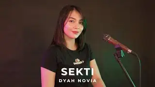 Denny Caknan - Sekti || Dyah Novia