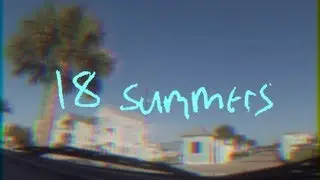 Rome Hero Foxes - 18 Summers (Lyric Video)