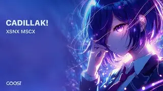 XSNX MSCX - CADILLAK! (Official Audio, 2024)
