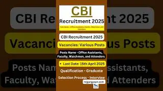CBI Recruitment 2025 Apply for Various Vacancys Apply online