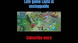 Late Game Layla Is UNSTOPPABLE 😈 | Full Damage Savage 🔥 | Subscribe