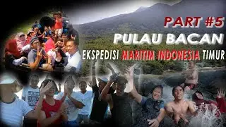 Jelajah Pulau Bacan | Halmahera Selatan Maluku Utara