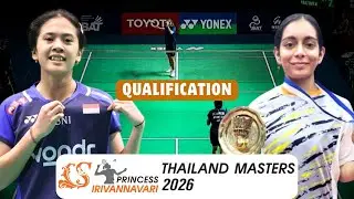 Ni Kadek Dhinda Pratiwi vs Shreya Lele Thailand Masters 2026 - QUAL WS GREATTT MATCH !!