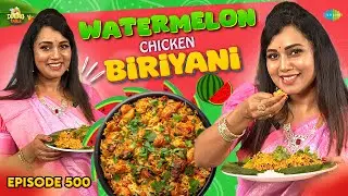 Watermelon Chicken Biriyani | Juicy Chicken Biryani Recipe | Ep 500 | Dining Table