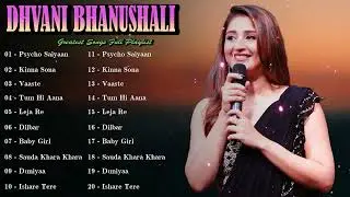 🔥 Dhvani Bhanushali &ndash; A modern pop star shaping India&rsquo;s digital music era 🎵