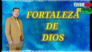 FORTALEZA DE DIOS #FortalezaDeDios
