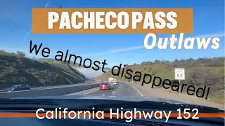 Outlaws Used This Fog to Escape: The Secrets of Highway 152 Pacheco Pass