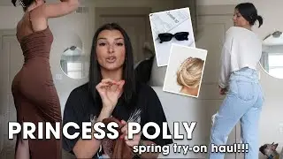 PRINCESS POLLY SPRING MUST-HAVES | $500 Haul | Dresses, Jeans, Accessories, Etc