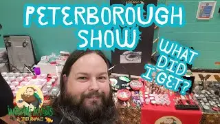 What did I get at the Peterborough Invert Show?