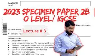 2023 Specimen Paper 2B | O Level/ IGCSE | Lecture # 3 | Urdu/Hindi | By Mym