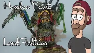 How I Painted Lord Felthius