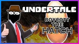 Playing Undertale for the first time! | Boycott The Hatch Streamathon (LIVE!)