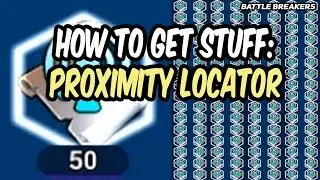 Battle Breakers - How to get stuff:  Proximity Locators (Heroes, Essence, Core traces) [Epic Games]