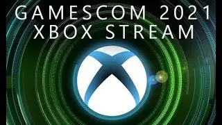 🔴LIVE-XBOX GAMESCON 2021 EVENT!! LETS HERE SOME GAMES UPDATE!!!