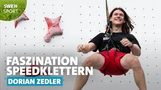 Ein Sport für Perfektionisten - Speedkletterer Dorian Zedler | SWR Sport