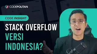 Stack Overflow versi Indonesia? Fitur Baru dan Keren dari CODEPOLITAN! | Code Insight