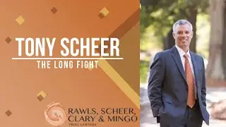 The Long Fight // Tony Scheer ~ Criminal Defense Attorney Charlotte, NC