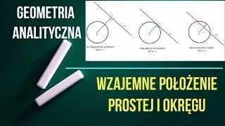 Geometria analityczna - wzajemne położenie prostej i okręgu