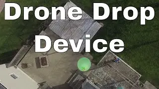 DRONE DROP DEVICE REVIEWED. $25 Device. Review and Demo - Not FLiFLi