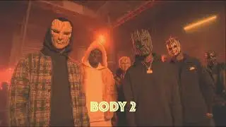 Tion Wayne x Russ Millions - Body 2 [Remix] ft Arrdee, 3x3E1 ZT, Bugzy Malone, Fivio Foreign, Darkoo