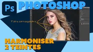 Photoshop - Astuces - Harmoniser 2 teintes