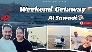 Weekend Getaway🇴🇲 Al sawadi🌊 #vlog #travel #oman #teluguvlogs